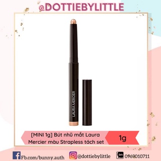 Tách set Bút nhũ mắt Laura Mercier Stick Eye Shadow