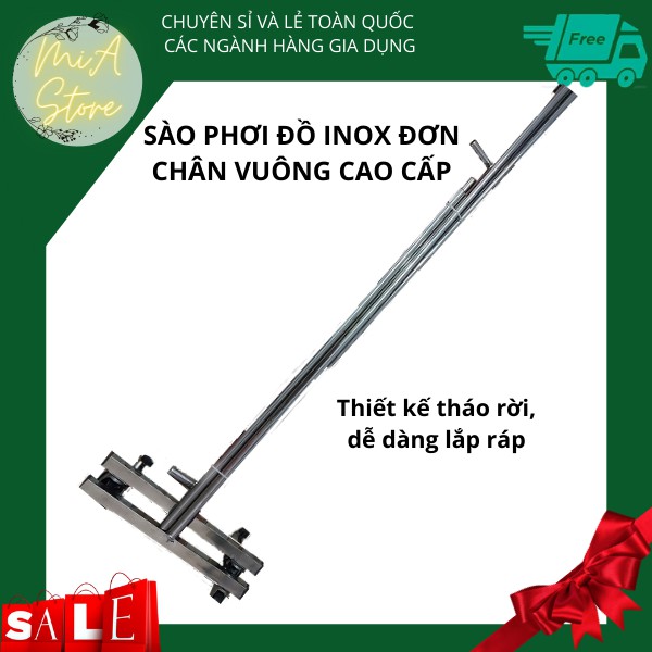 { Hàng tốt giá sốc} Sào phơi đồ đơn inox chân vuông cao cấp phơi quần áo