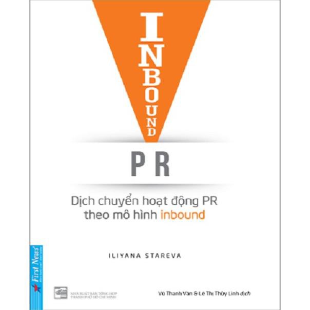 Sách - Inbound Pr - Dịch Chuyển Hoạt Động Theo Mô Hình Inbound - First News