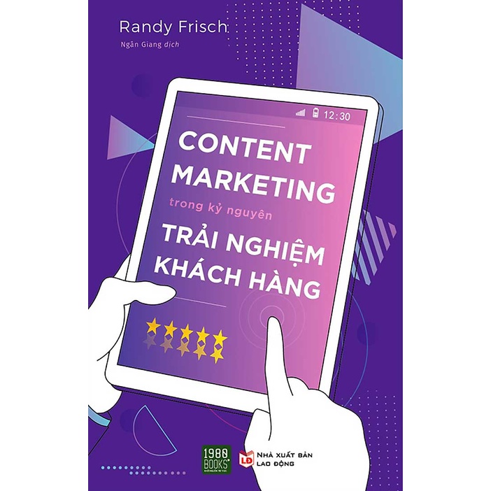 Sách - Content Marketing Trong Kỷ Nguyên Trải Nghiệm Khách Hàng