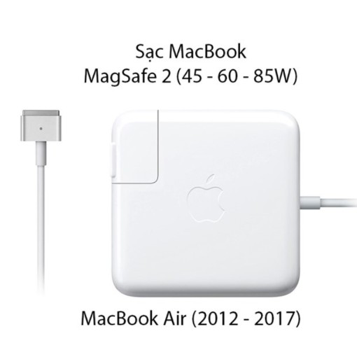 Sạc macbook ( Sạc Macbook Air  13 inch 2012 -  2017 )