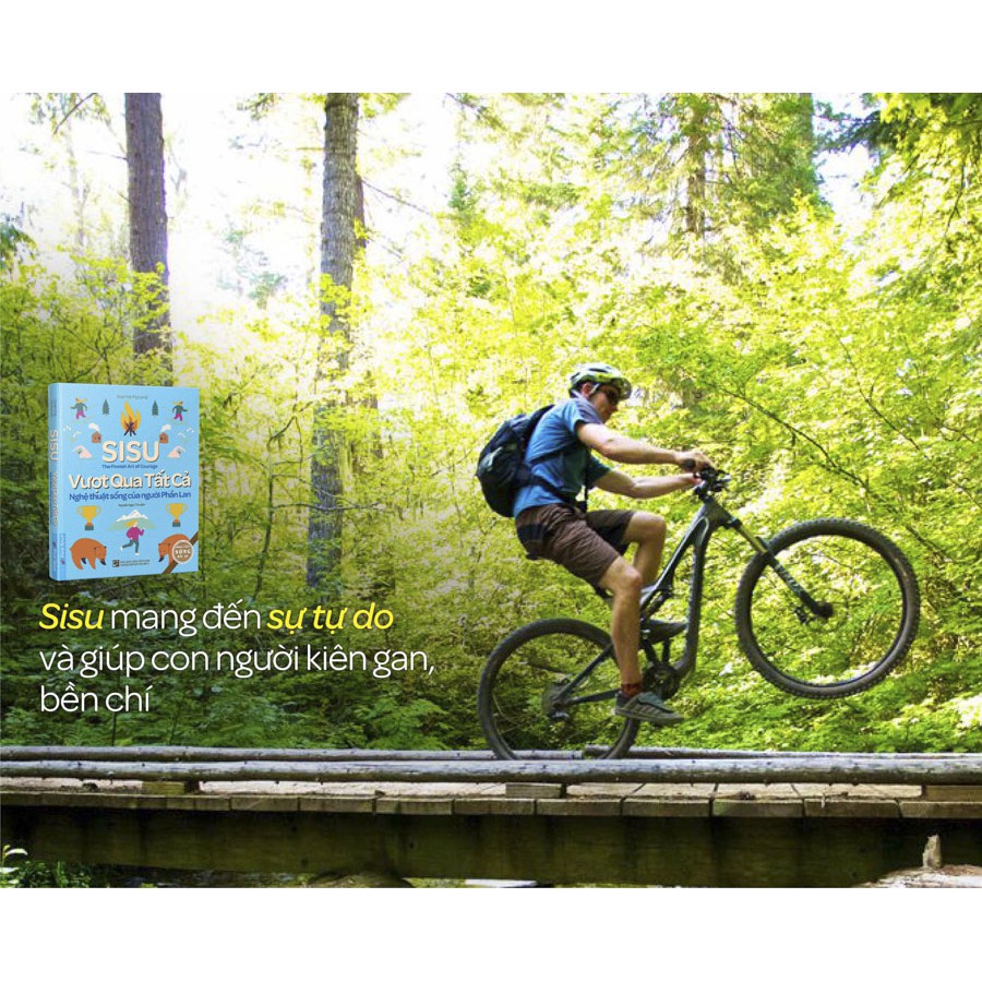 Sách Sisu Vượt qua tất cả - Nghệ Thuật Sống Của Người Phần Lan - First News