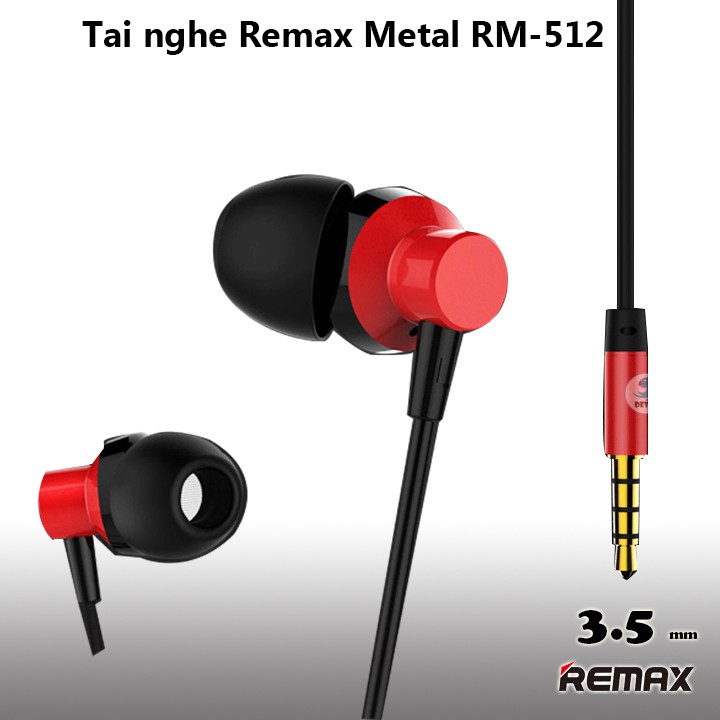Tai nghe nhét tai Remax Metal RM-512 jack 3,5mm