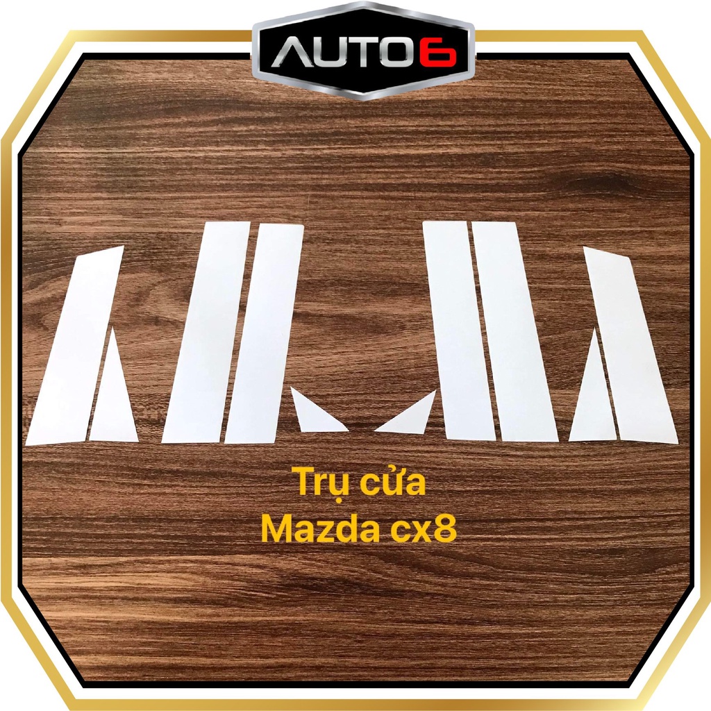 Mazda CX8: Phim PPF dán TRỤ CỬA &lt;Made in Việt Nam&gt; AUTO 6 - chống xước, che mờ các vết xước cũ hiệu quả...