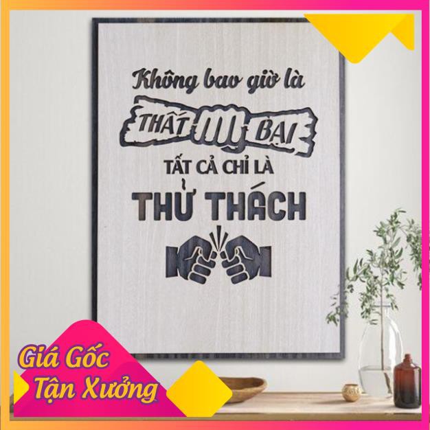 [Không bao giờ là thất bại, tất cả chỉ là thử thách] Tranh treo tường Gỗ trang trí phòng tạo động lực 20x27cm