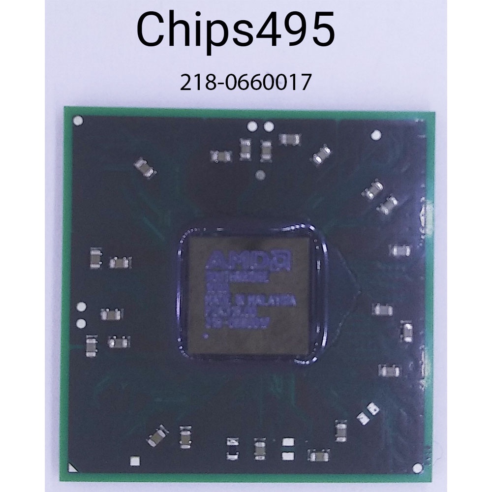 Chip Amd 218-0660017 Chips495 | BigBuy360 - bigbuy360.vn