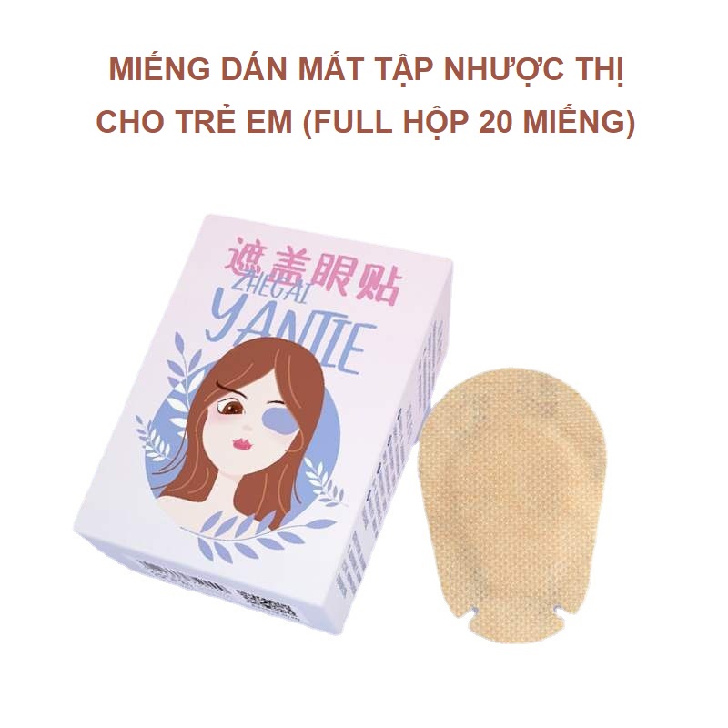 Miếng dán mắt điều trị nhược thị ( full hộp 20 miếng)