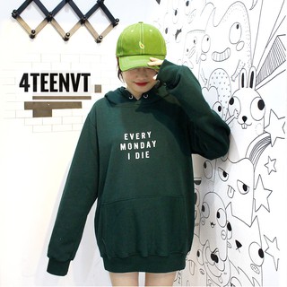 [HOODIE] EVERY MONDAY I DIE