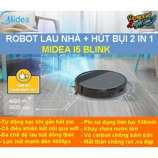 Robot hút bụi lau nhà 2in1 MIDEA I5 BLINK