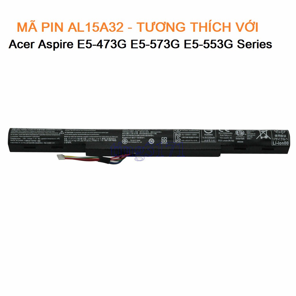 Pin Laptop Acer Aspire E5-422 E5-573 E5-573G E5-573T E5-522 E722  E5-473G E5-573G E5-553G Series Mã pin AL15A32