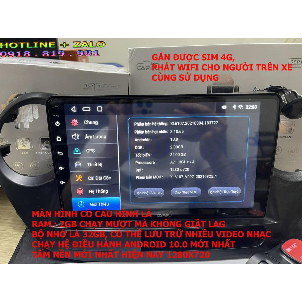 Màn hình android CARFU 9 10inch cho ô tô, ram 2GB bộ nhớ 32gb cắm sim 4g, màn hình ô tô xe vios 2020, xe grand i10