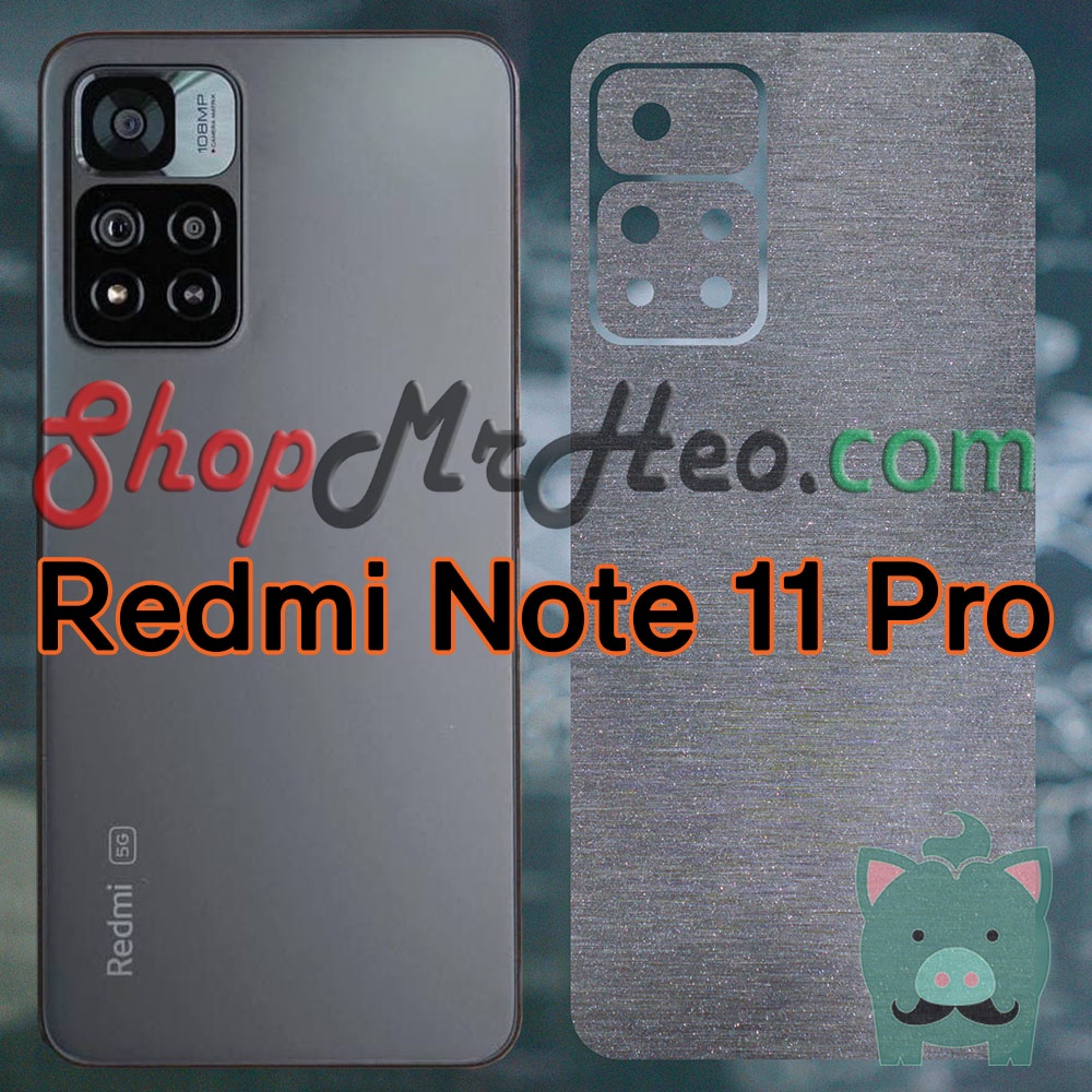 Dán Skin Màu Mặt Sau Lưng Nhôm Xước Xiaomi Redmi Note 11 Pro - Redmi Note 11 4G - Redmi Note 11 5G - Poco M4 Pro 5G