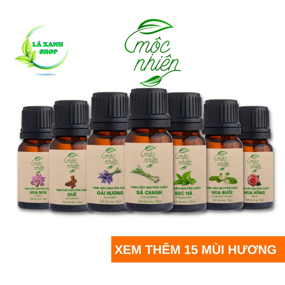 Tinh Dầu Mộc Nhiên Thư Giãn, Thơm Phòng Nguyên Chất 100%, có kiểm định chất lượng, Bạc Hà, Oải Hương, Tràm Gió,..