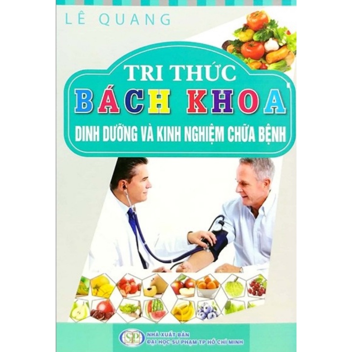 Sách - Tri Thức Bách Khoa - Dinh Dưỡng Và Kinh Nghiệm Chữa Bệnh