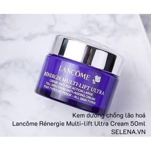 [CHÍNH HÃNG] Kem dưỡng chống lão hoá Lancôme Rénergie Multi-lift Ultra Cream 50ml