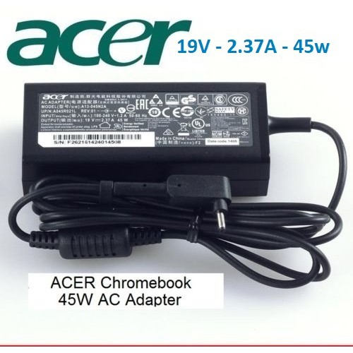 ⚡️  BỘ NGUỒN Sạc ADAPTER laptop Acer 19V - 2.37A - 45W chân nhỏ , chân to 2.1A