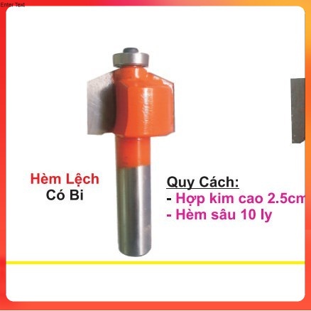 MŨI ĐÁNH HÈM CỬA - HÈM LỆCH CÓ BI