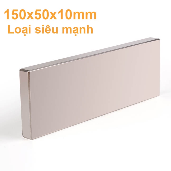 Nam châm hình chữ nhật 150x50x10mm loại siêu mạnh từ tính N35