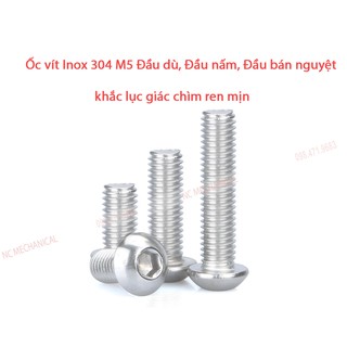 Ốc vít  inox 304  M5 đầu dù, đầu nấm, đầu bán nguyệt  khắc lục giác chìm ren mịn