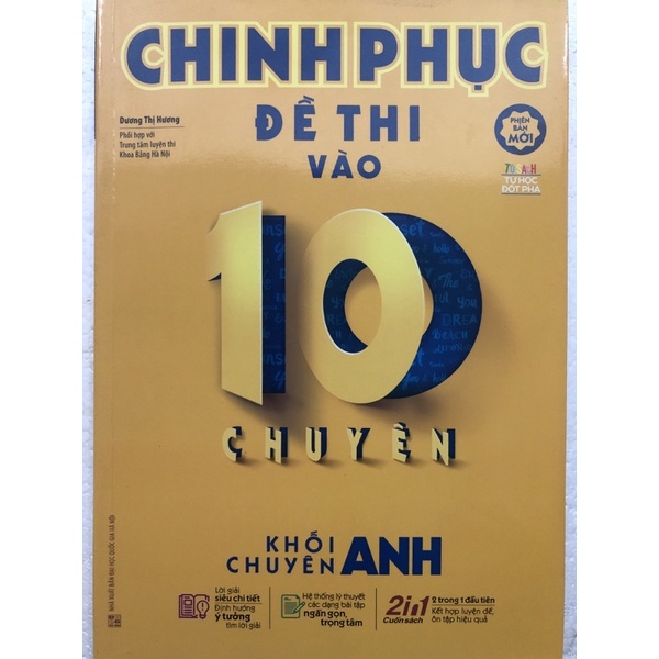 Sách - Chinh phục Đề thi vào 10 chuyên khối chuyên Anh