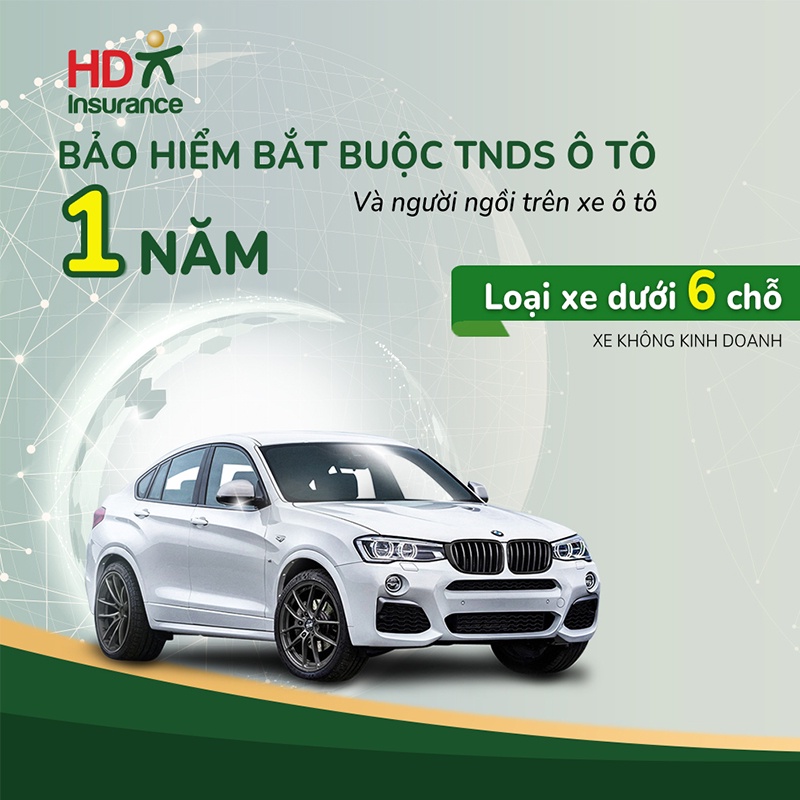 [TOÀN QUỐC] [E - Voucher] Bảo hiểm TNDS bắt buộc & Người ngồi trên xe ô tô không kinh doanh dưới 6 chỗ HD Insurance