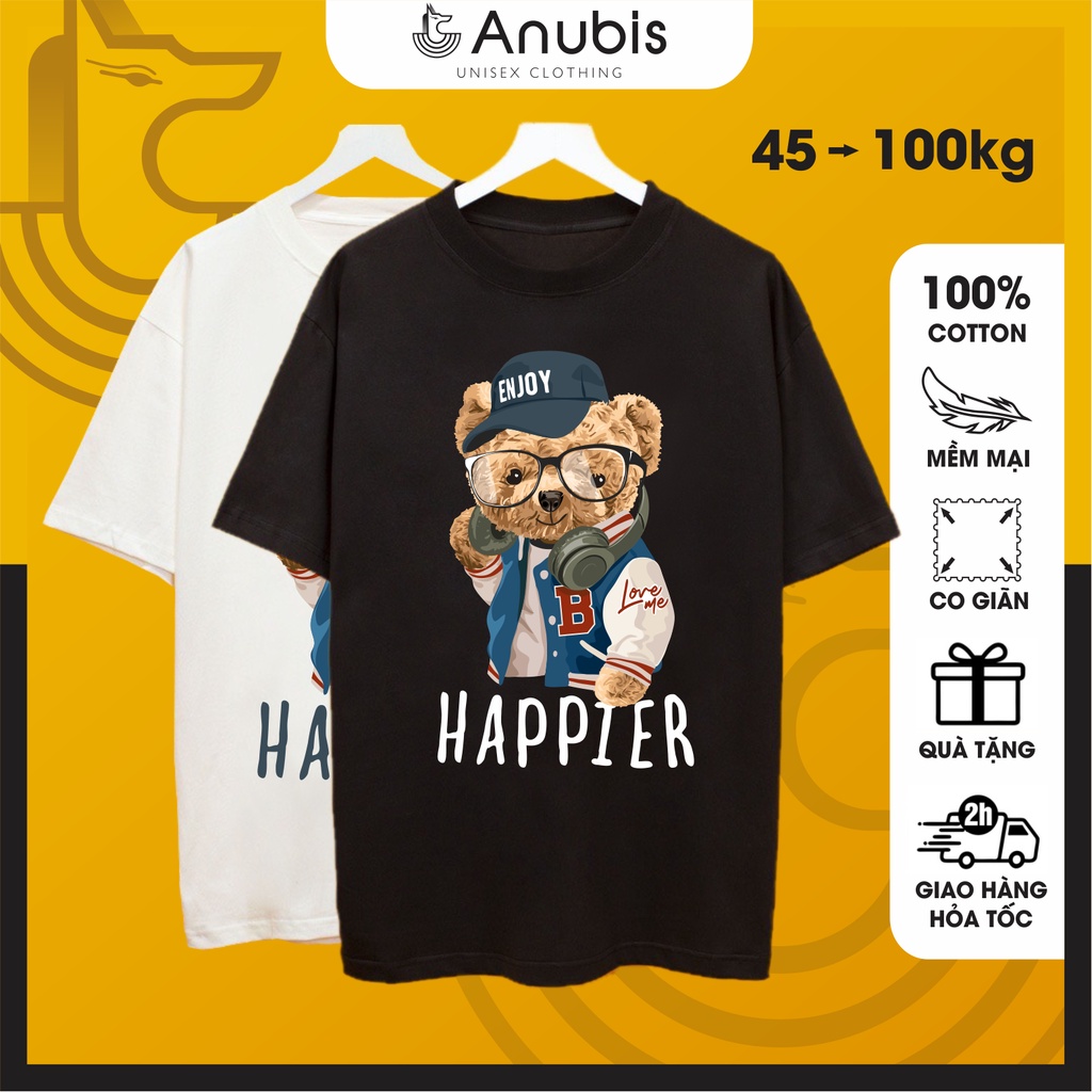 Áo Thun Unisex Teddy Happier Anubis Store