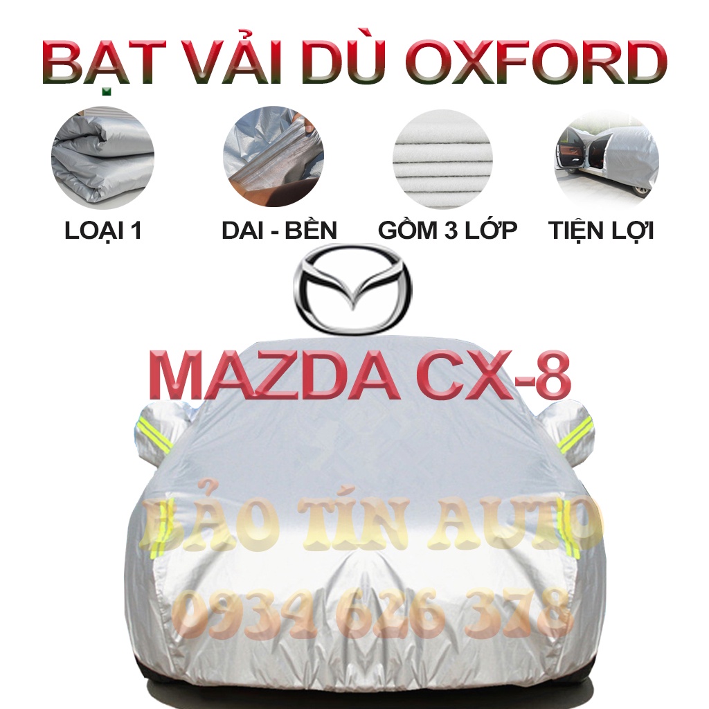 [LOẠI 1] Bạt che kín bảo vệ xe ô tô 7 chỗ Mazda CX-8 tráng bạc cao cấp, vải bông chống xước 3 lớp vải dù Oxford