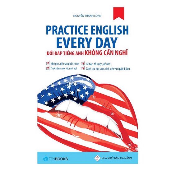Sách - Practice English Every Day - Đối Đáp Tiếng Anh Không Cần Nghĩ - 9786048400248