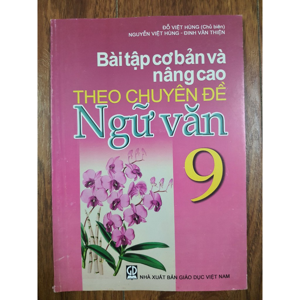 Sách - Bài tập cơ bản và nâng cao theo chuyên đề Ngữ Văn 9