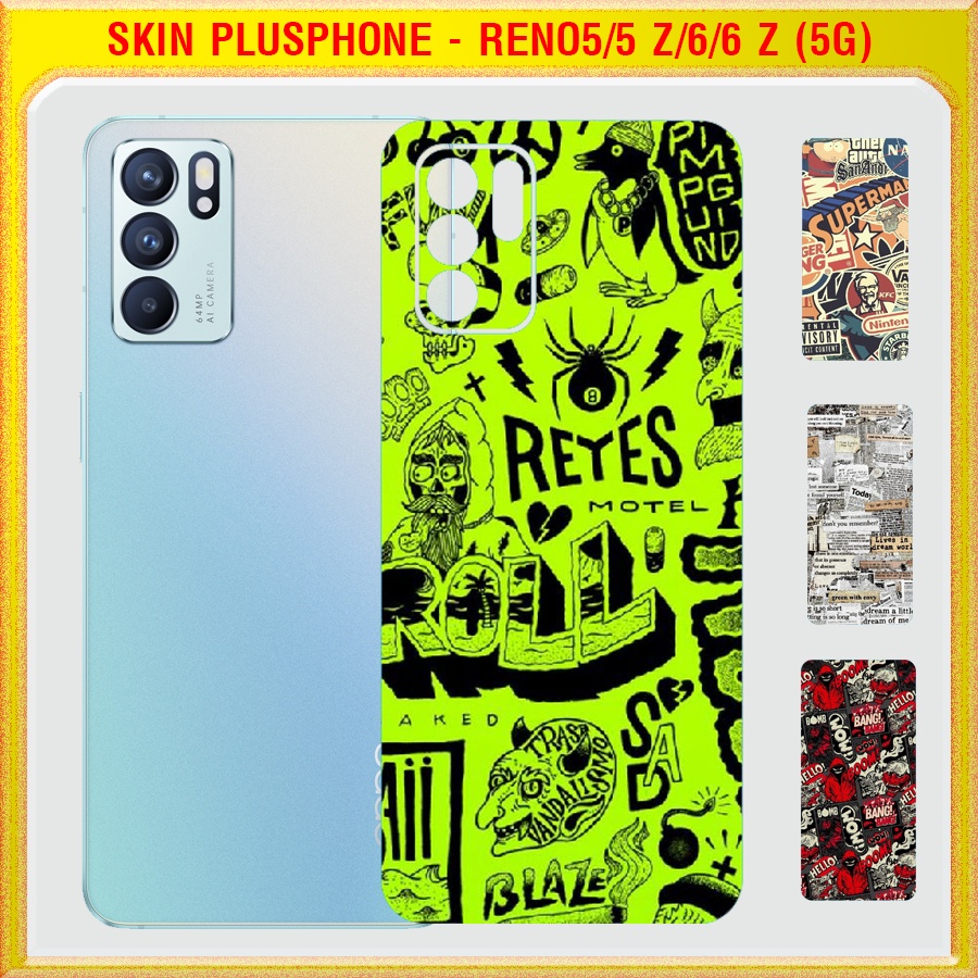 Dán Skin mặt sau cho Oppo Reno5 (5G), Reno 5 Z 5G (Reno 5Z), Reno6, Reno 6 5G, Reno 6Z 5G nhiều mẫu hot