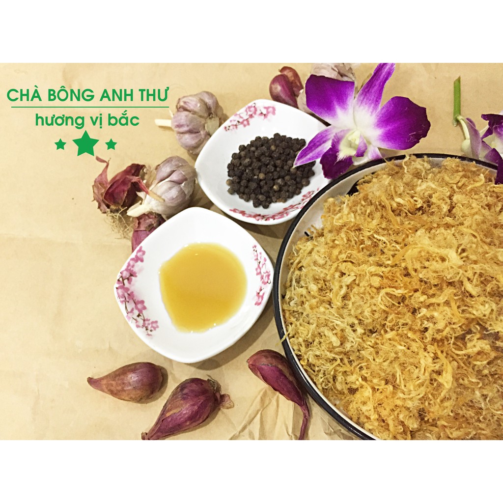 CHÀ BÔNG HEO VỊ BẮC ĂN KIÊNG KHÔNG ĐƯỜNG  250g /  Vị nước mắm ngon truyền thống Anh Thư