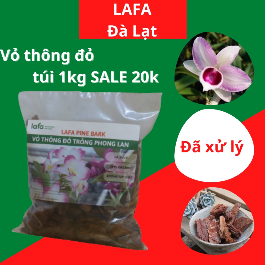 Vỏ thông đỏ trồng hoa lan đã xử lý LAFA PINE BARK túi 1kg