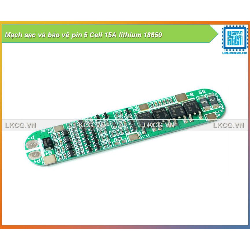Mạch sạc và bảo vệ pin 5 Cell 15A lithium 18650