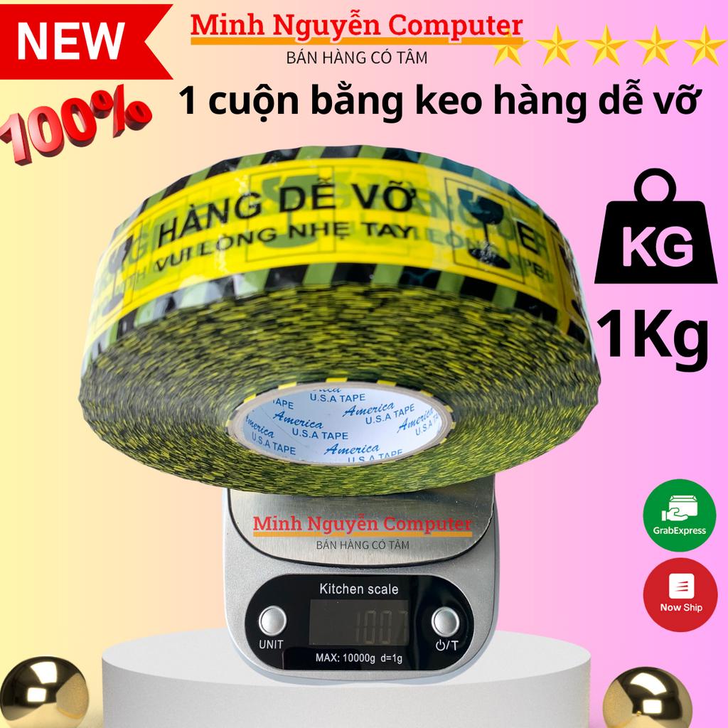 Băng Keo hàng dễ vỡ, 1 cuộn nặng 1KG lỗi nhỏ đúng số KG - Minh Nguyễn