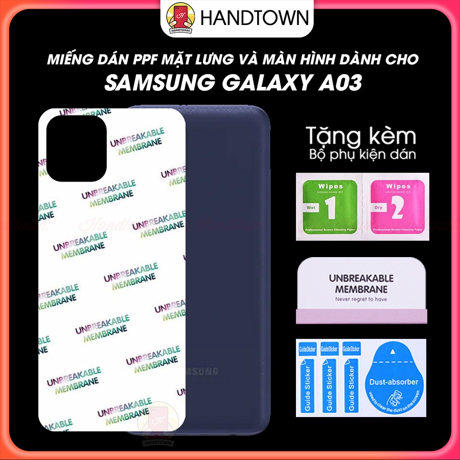 Miếng dán PPF Samsung Galaxy A03 Bảo Vệ Máy Chống Xước Chống Nước Chống Vân Tự Phục Hồi Cao Cấp Handtown