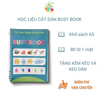 HỌC LIỆU - SÁCH CẮT DÁN BUSY BOOK ( TẶNG KÈM KÉO VÀ KEO DÁN )