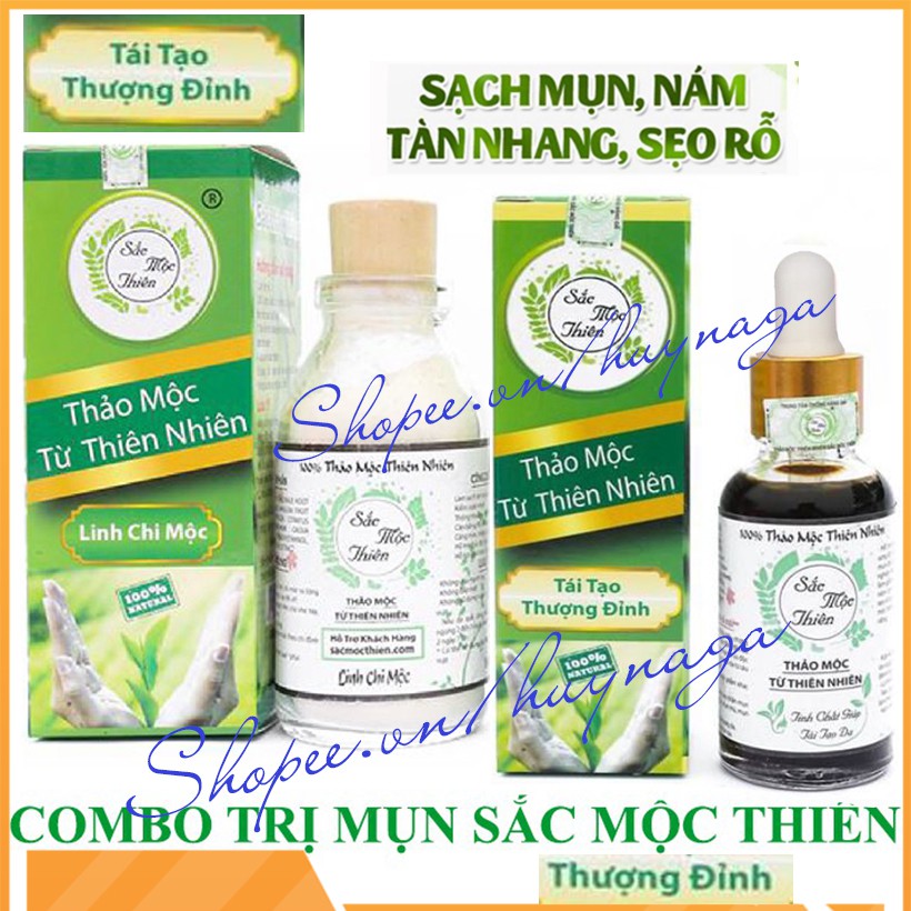 Bộ loại bỏ mụn rỗ nám tàn nhan: Bột Linh CHi Mộc + Chai Tái Tạo Thượng Đỉnh Sắc Mộc Thiên chuẩn