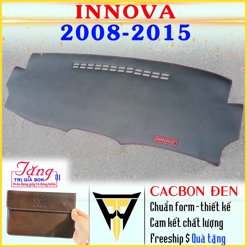 Thảm taplo toyota innova đời 2008 đến 2015 chuẩn form da cacbon và hơn 12 loại da chống nắng nóng cao cấp mới nhất