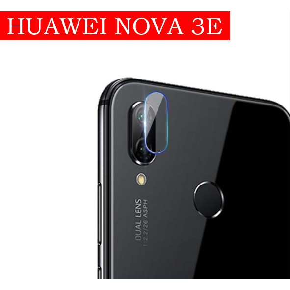 Dán Camera Huawei Nova 3E siêu trong