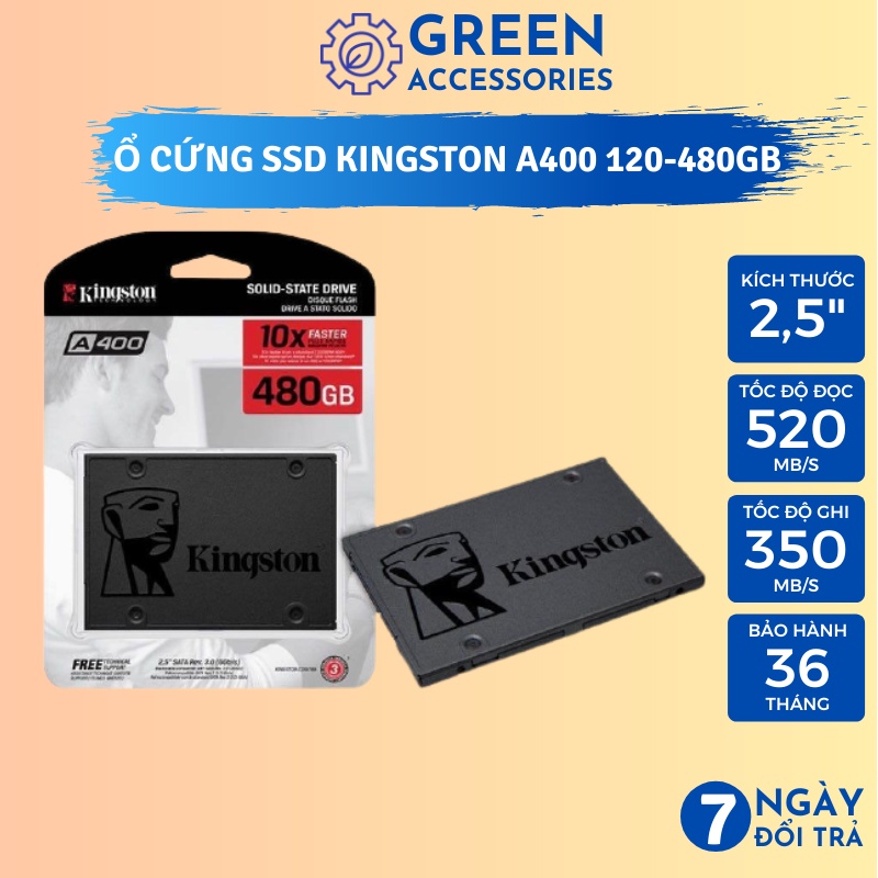 [Mã 255ELSALE giảm 7% đơn 300K] Ổ cứng SSD Kingston A400 480GB/240GB/120GB Giao Tiếp SATA III | BH Chính Hãng 36 Tháng | BigBuy360 - bigbuy360.vn