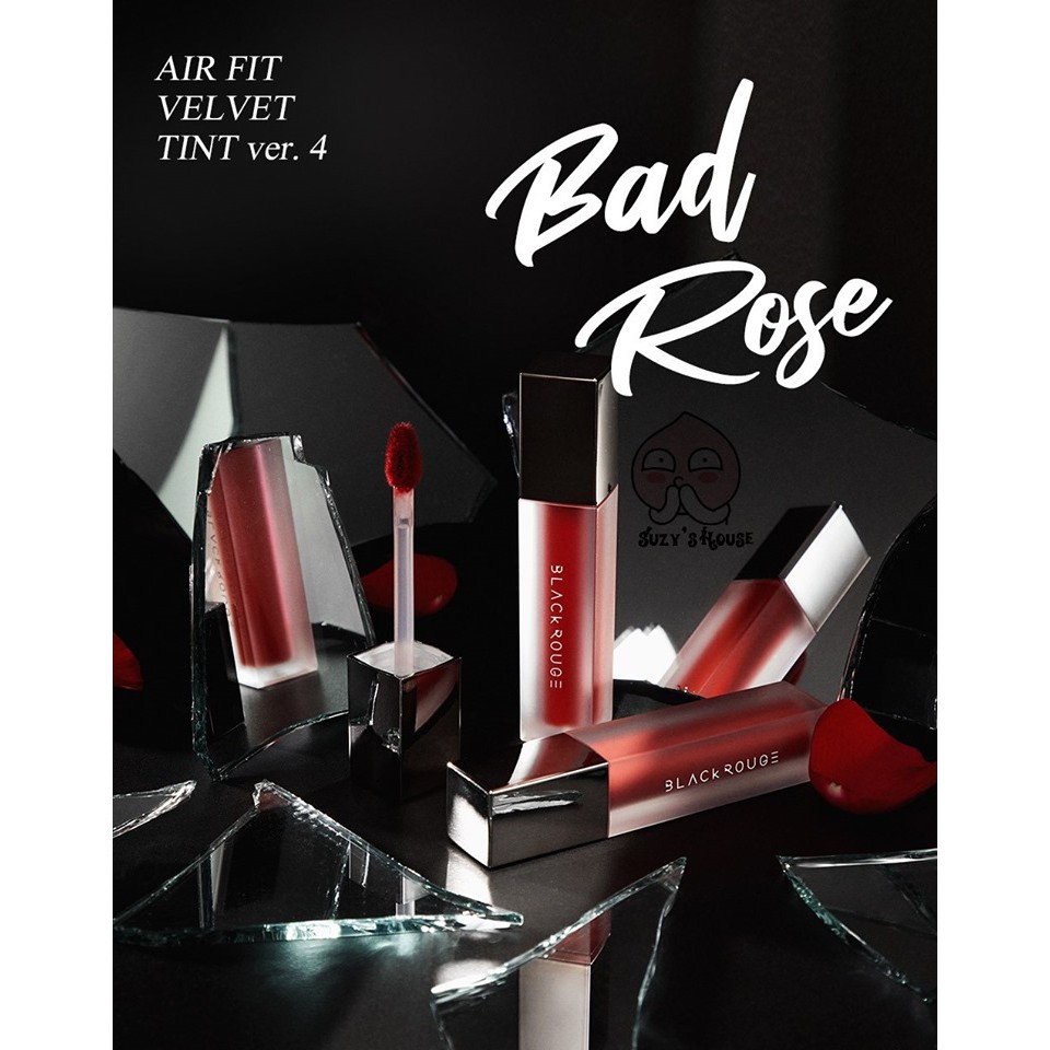 (Auth) Son BLACK ROUGE AIR FIT VELVET TINT VER.4 "BAD ROSE"  (ra mắt 11.07.2019)