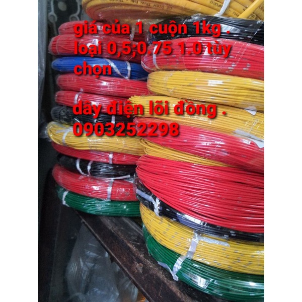 dây điện lõi đồng 0,5; 0,75; 1.0(giá của 01 kg) dây điện ô tô, xe máy, máy tàu thuyền