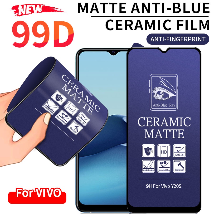 kính cường lực Chống Tia Sáng Xanh Nhám Full Màn Chống Vân Tay dẻo Cho VIVO V20 V21 V21E V23 S1 Pro Y11 Y12 Y15 Y17 Y19 Y20 Y20i Y20S Y12S Y12A Y30 Y50 Y31 Y51 Y1S Y91 Y91i Y91C Y93 Y95 Y73 Y76 Y01 Y33S Y33T Y31 Y51 Y15A Y15S Y21 Y21T Y21A Y21S