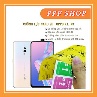 Kính cường lực dẻo nano 9H Oppo K1, Oppo K3