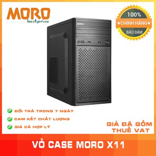 Vỏ case máy tính Moro X11