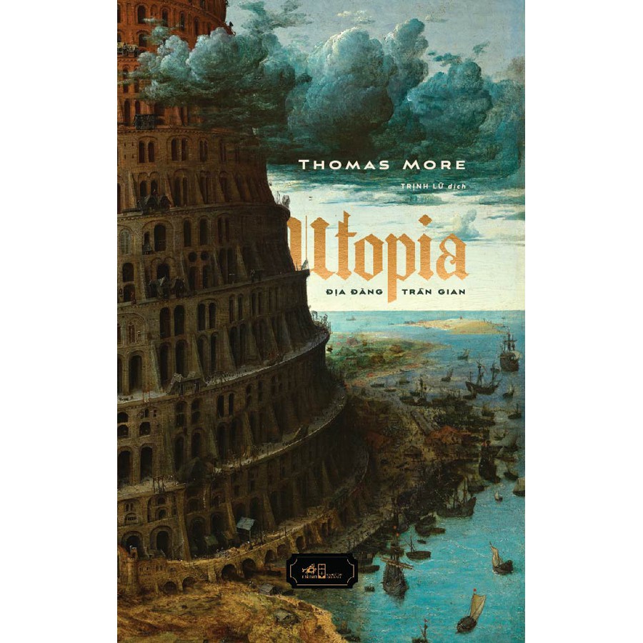 Sách - Utopia - Địa Đàng Trần Gian - Văn Học Kinh Điển Thế Giới [Nhã Nam]