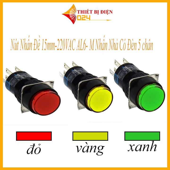 Nút Nhấn Đề 16mm-220VAC AL6- M Nhấn Nhả Có Đèn 5 chân