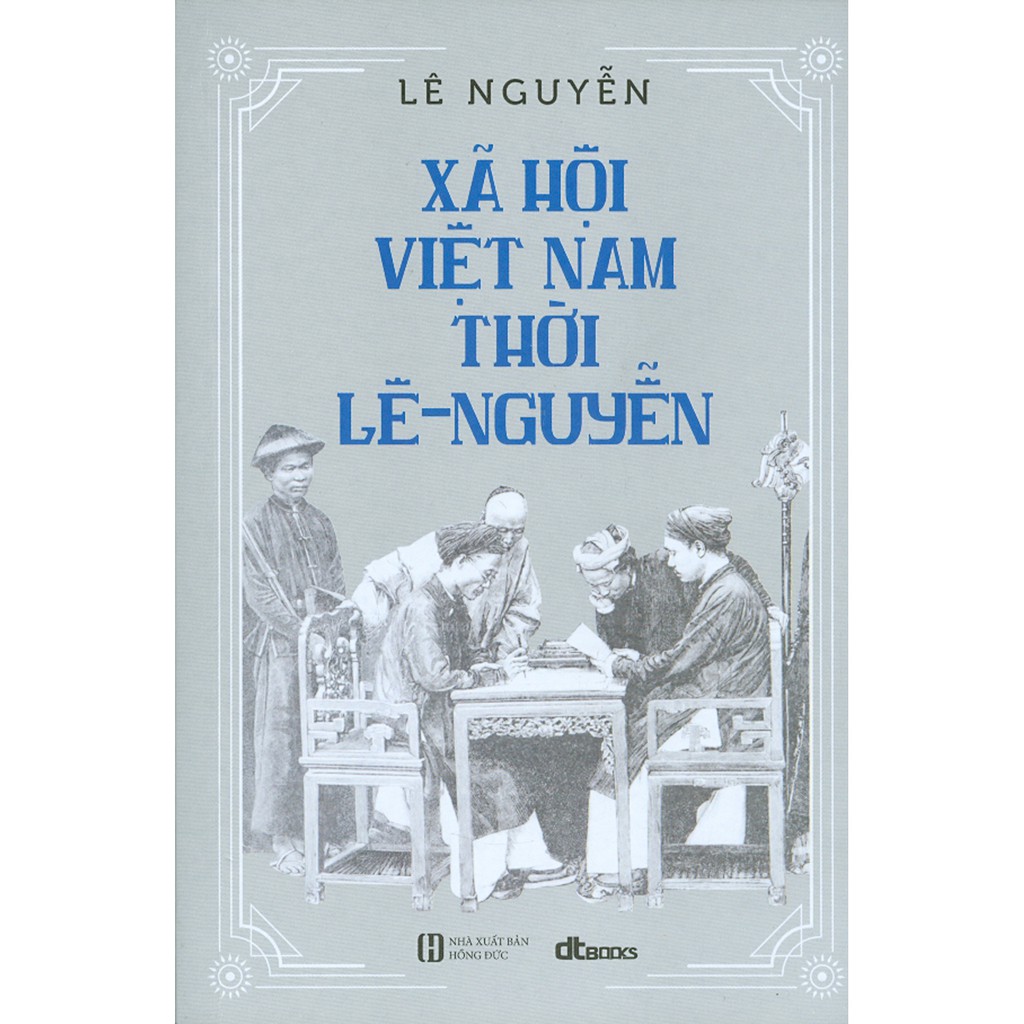 Sách - Xã Hội Việt Nam Thời Lê - Nguyễn