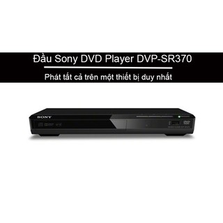 Đầu đĩa DVD SONY DVP-SR370 chính hãng