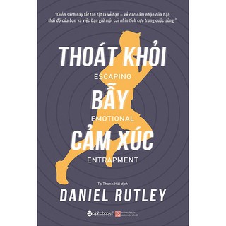Sách Alphabooks - Thoát Khỏi Bẫy Cảm Xúc